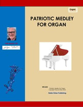Patriotic Medley For Organ Organ sheet music cover